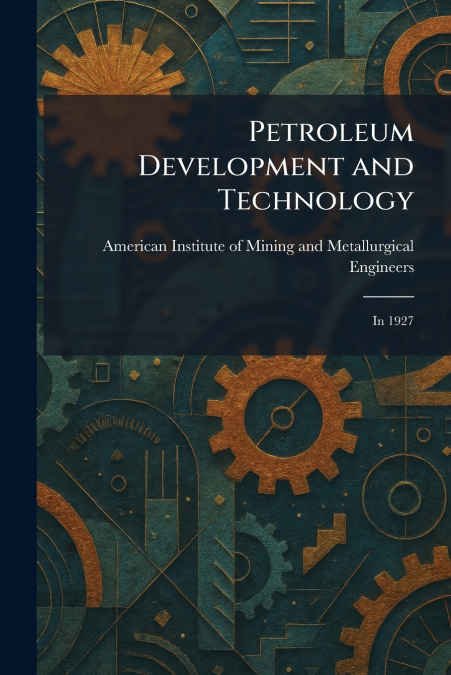 Petroleum Development and Technology