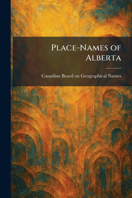 Place-Names of Alberta