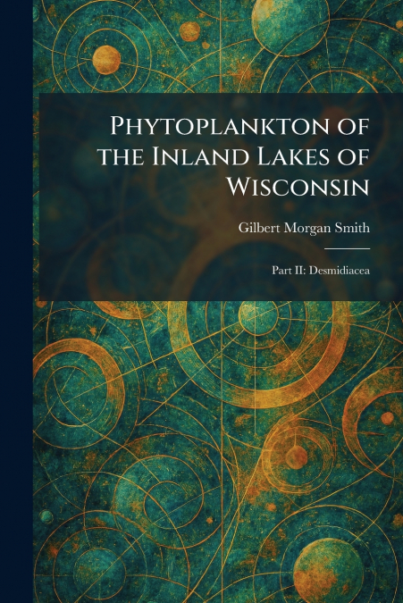 Phytoplankton of the Inland Lakes of Wisconsin