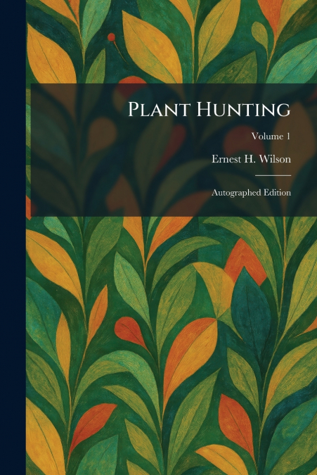 Plant Hunting