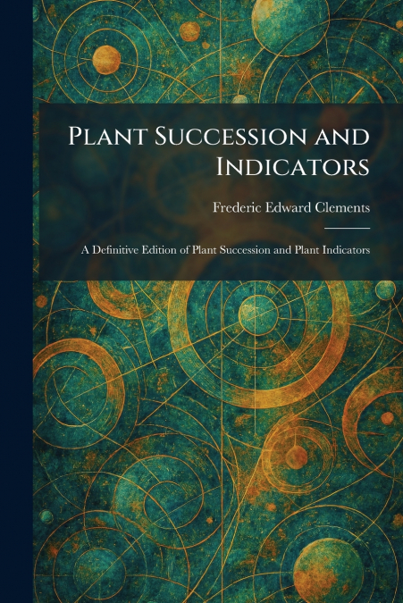 Plant Succession and Indicators