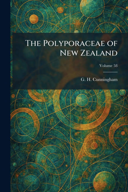The Polyporaceae of New Zealand