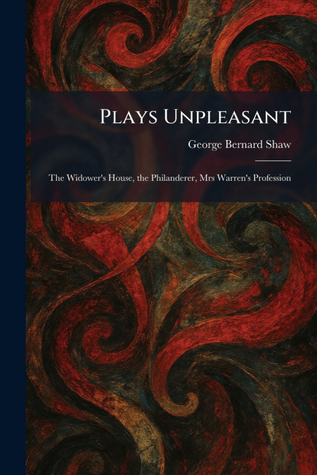 Plays Unpleasant