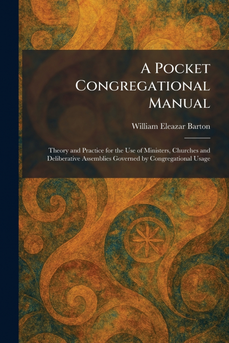 A Pocket Congregational Manual