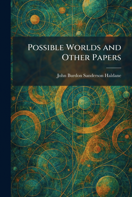 Possible Worlds and Other Papers