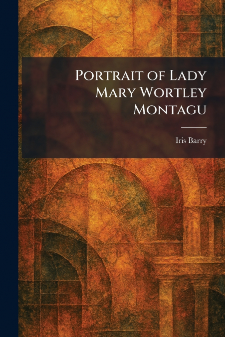 Portrait of Lady Mary Wortley Montagu
