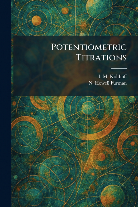 Potentiometric Titrations