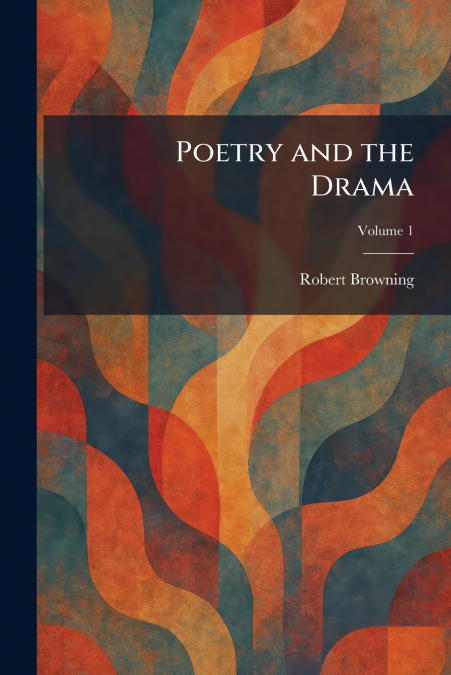 Poetry and the Drama