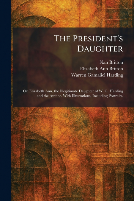 The President’s Daughter