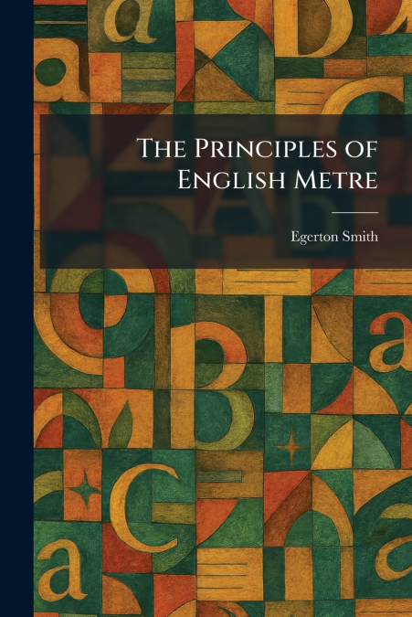 The Principles of English Metre