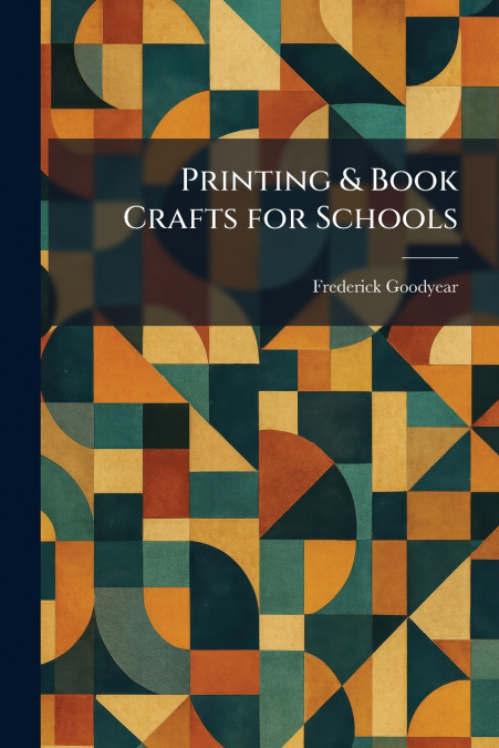 Printing & Book Crafts for Schools