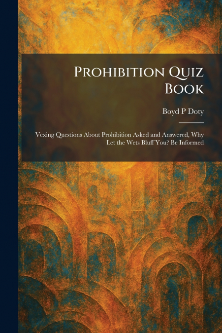 Prohibition Quiz Book