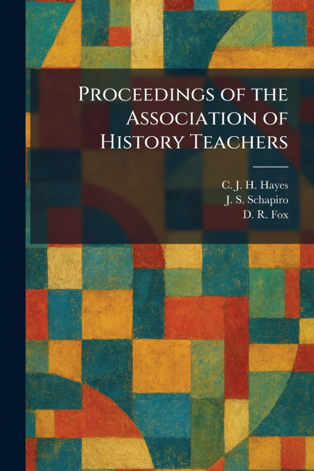 Proceedings of the Association of History Teachers