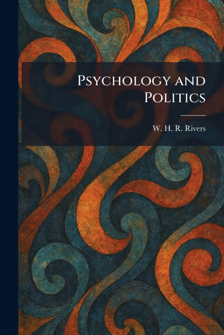 Psychology and Politics
