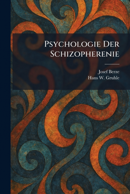 Psychologie Der Schizopherenie