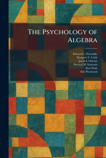 The Psychology of Algebra