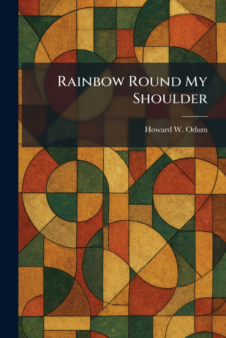 Rainbow Round My Shoulder