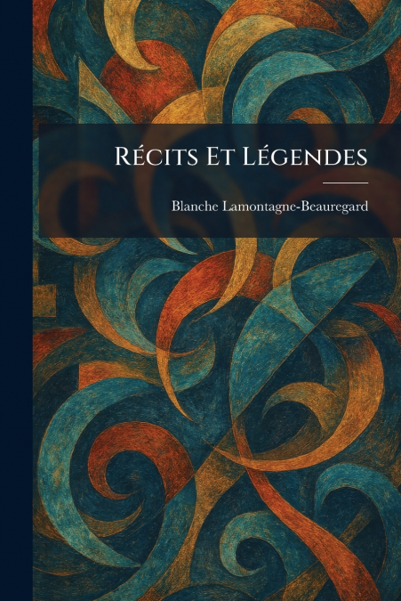 RÃ©cits Et LÃ©gendes