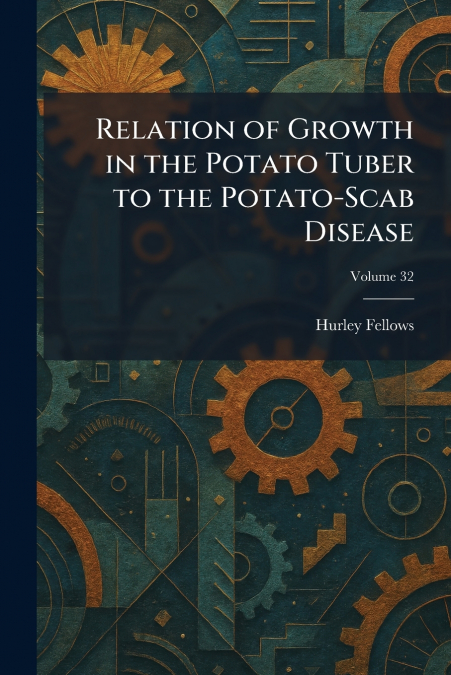 Relation of Growth in the Potato Tuber to the Potato-Scab Disease