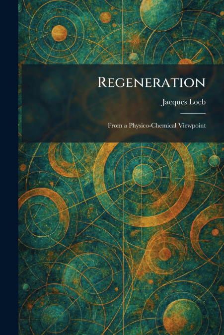 Regeneration
