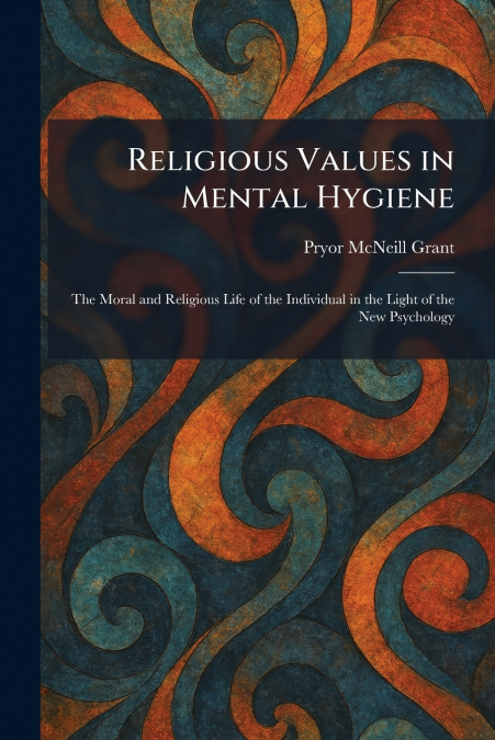 Religious Values in Mental Hygiene