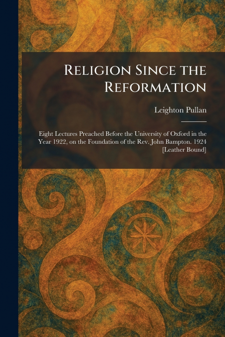Religion Since the Reformation
