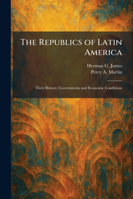The Republics of Latin America