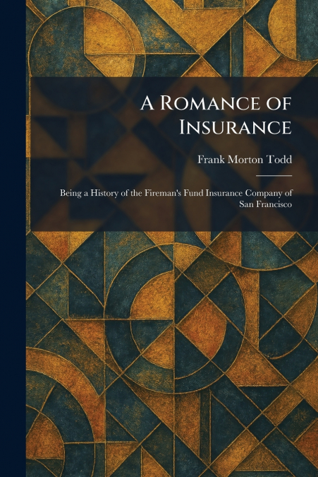 A Romance of Insurance