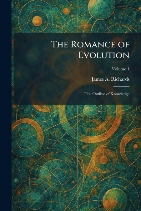 The Romance of Evolution