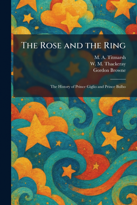 The Rose and the Ring