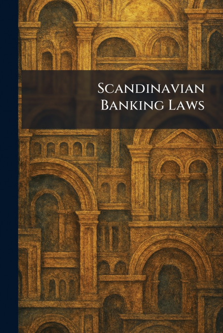 Scandinavian Banking Laws