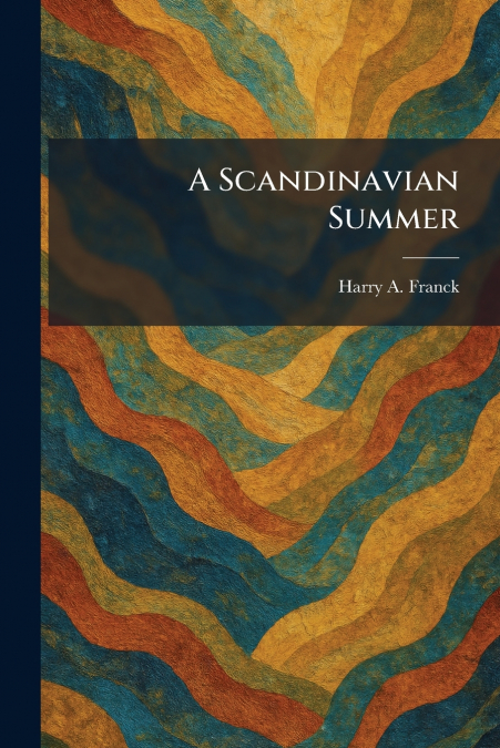 A Scandinavian Summer