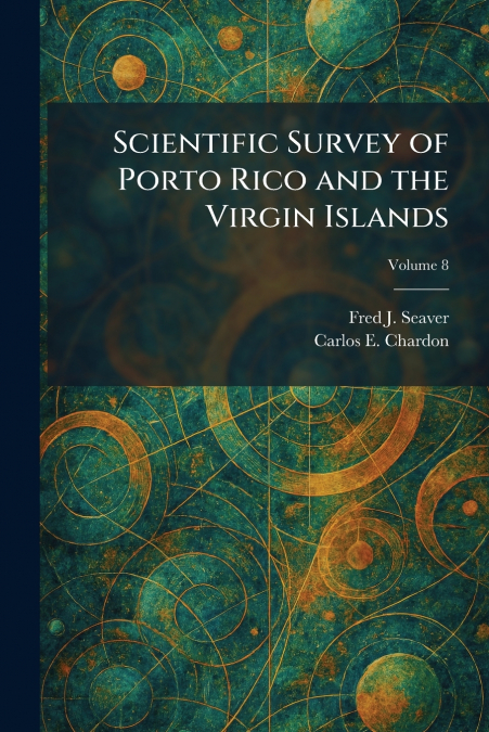 Scientific Survey of Porto Rico and the Virgin Islands