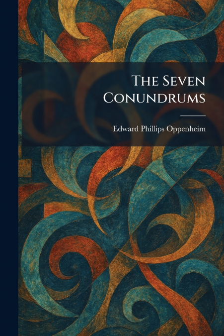 The Seven Conundrums