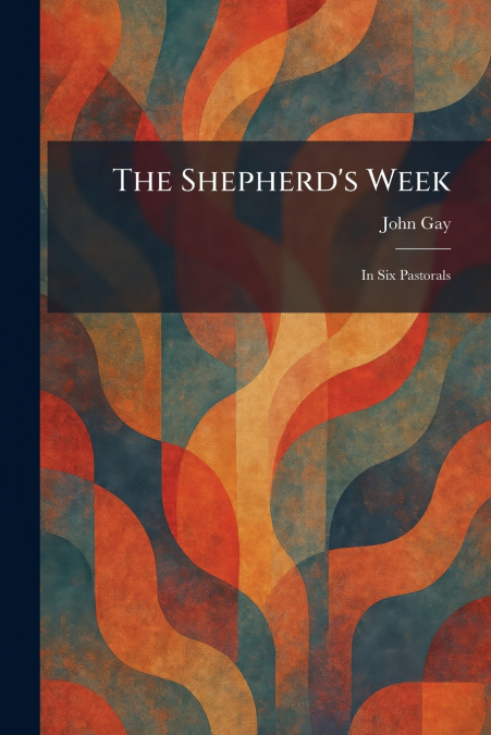 The Shepherd’s Week