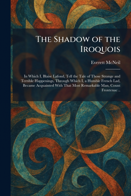 The Shadow of the Iroquois