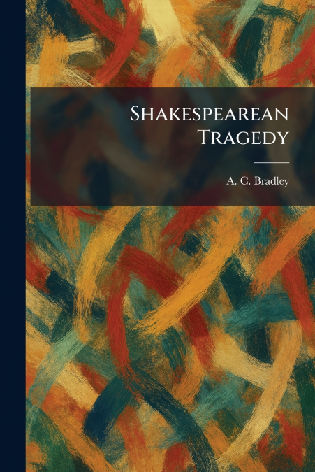 Shakespearean Tragedy