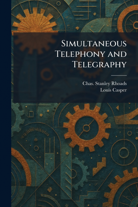 Simultaneous Telephony and Telegraphy