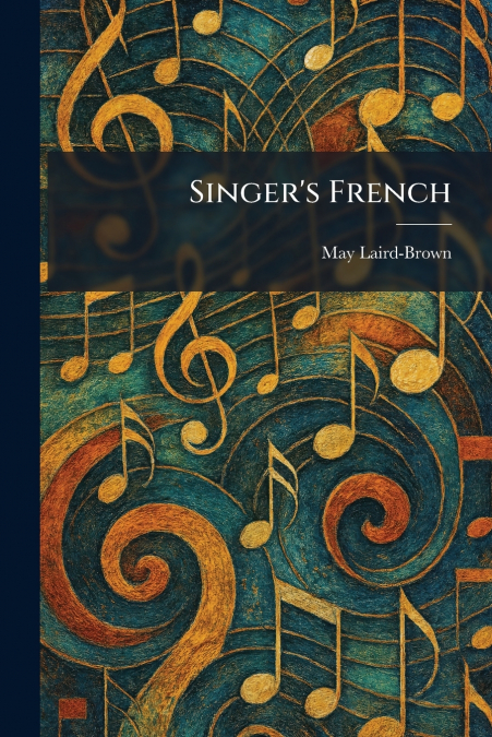 Singer’s French