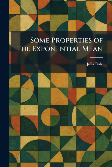 Some Properties of the Exponential Mean