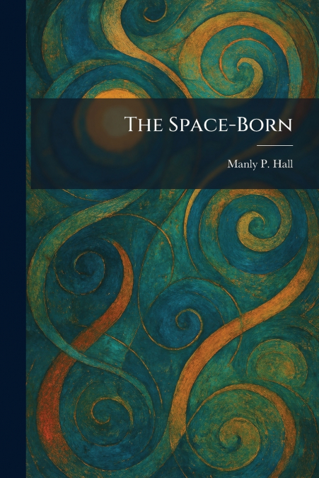 The Space-Born