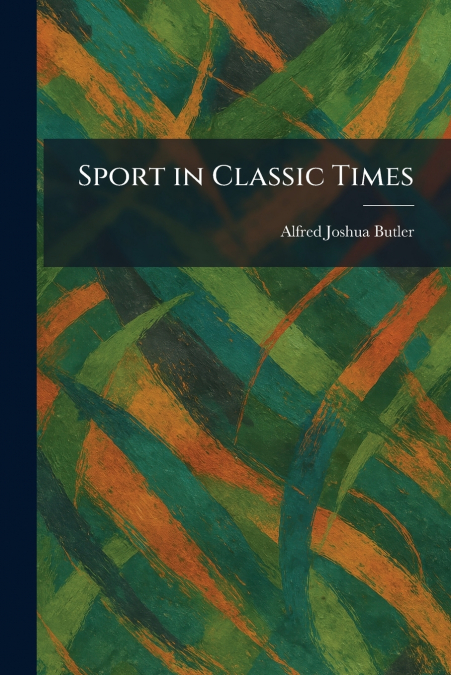 Sport in Classic Times