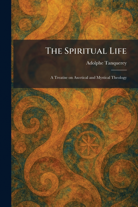 The Spiritual Life