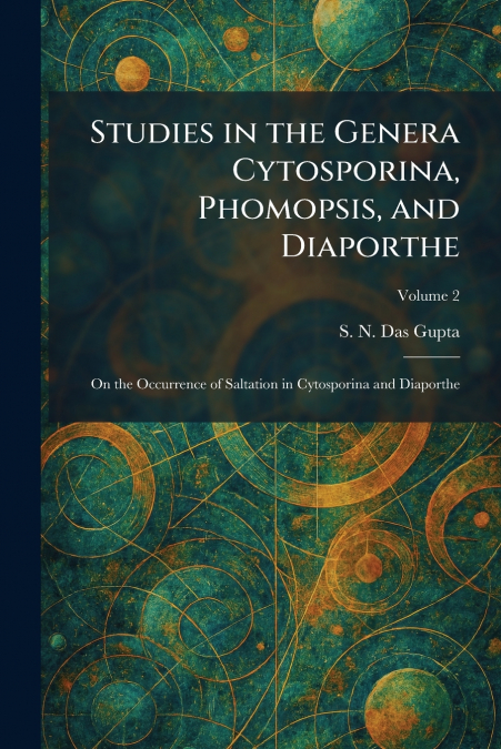 Studies in the Genera Cytosporina, Phomopsis, and Diaporthe