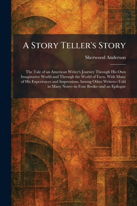 A Story Teller’s Story