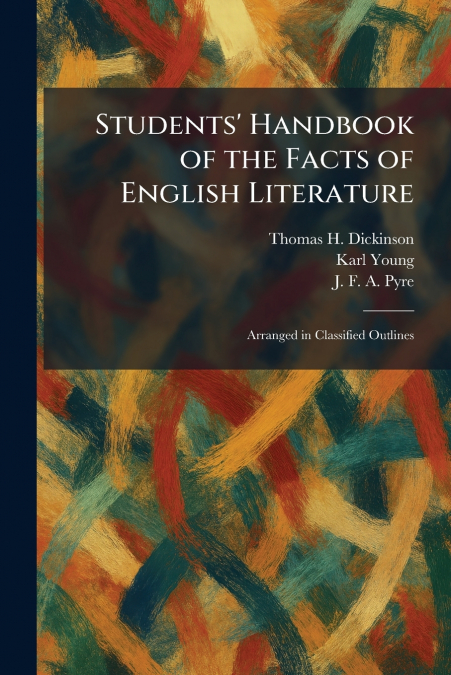 Students’ Handbook of the Facts of English Literature