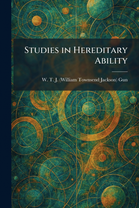 Studies in Hereditary Ability