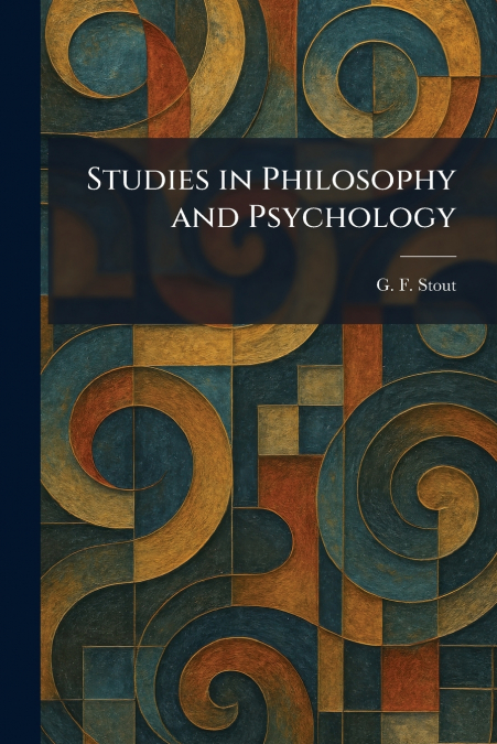 Studies in Philosophy and Psychology