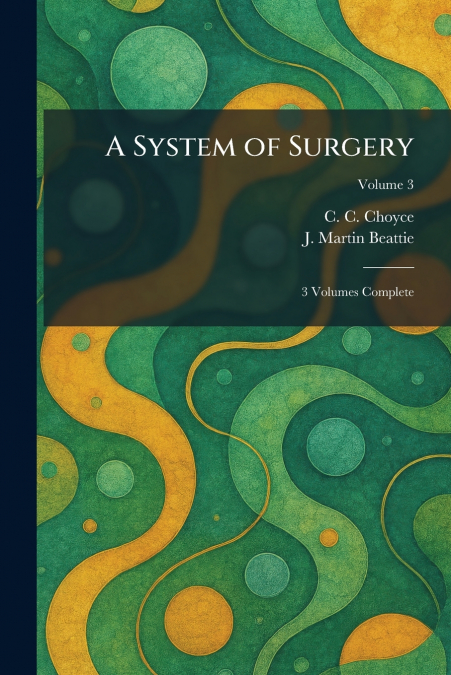 A System of Surgery