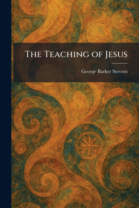 The Teaching of Jesus